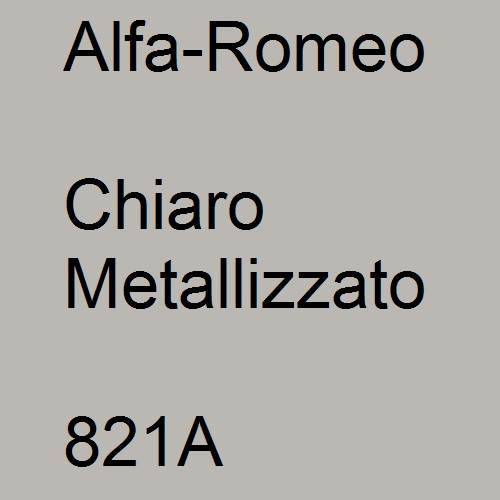 Alfa-Romeo, Chiaro Metallizzato, 821A.